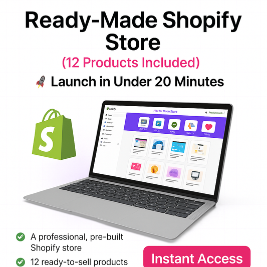 🚀 Ready-Made Shopify Store (12 Products Included) – Launch in Under 20 Minutes